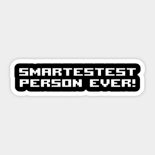 Smartestest Sticker